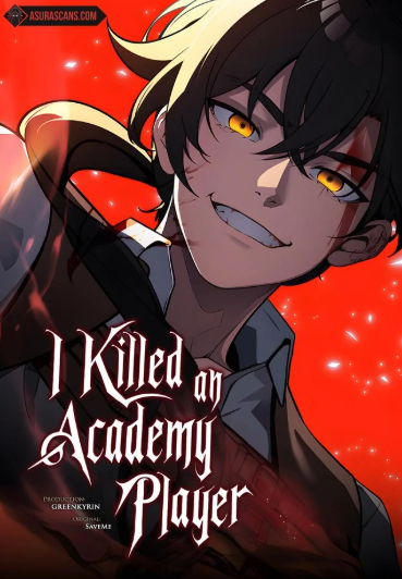 Review Komik I Killed An Academy Player